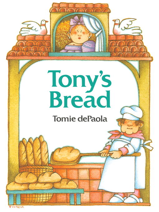 Title details for Tony's Bread by Tomie dePaola - Available
